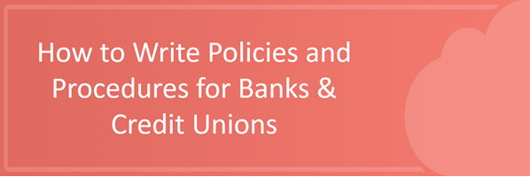 10-proven-tips-on-writing-bank-policies-and-procedures